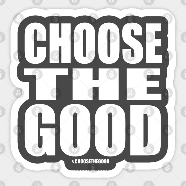 Choose the Good Sticker by PAULO GUSTTAVO